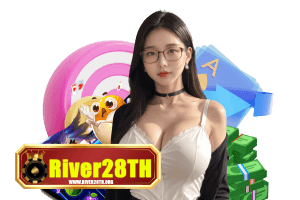 river28th ฝากถอน
